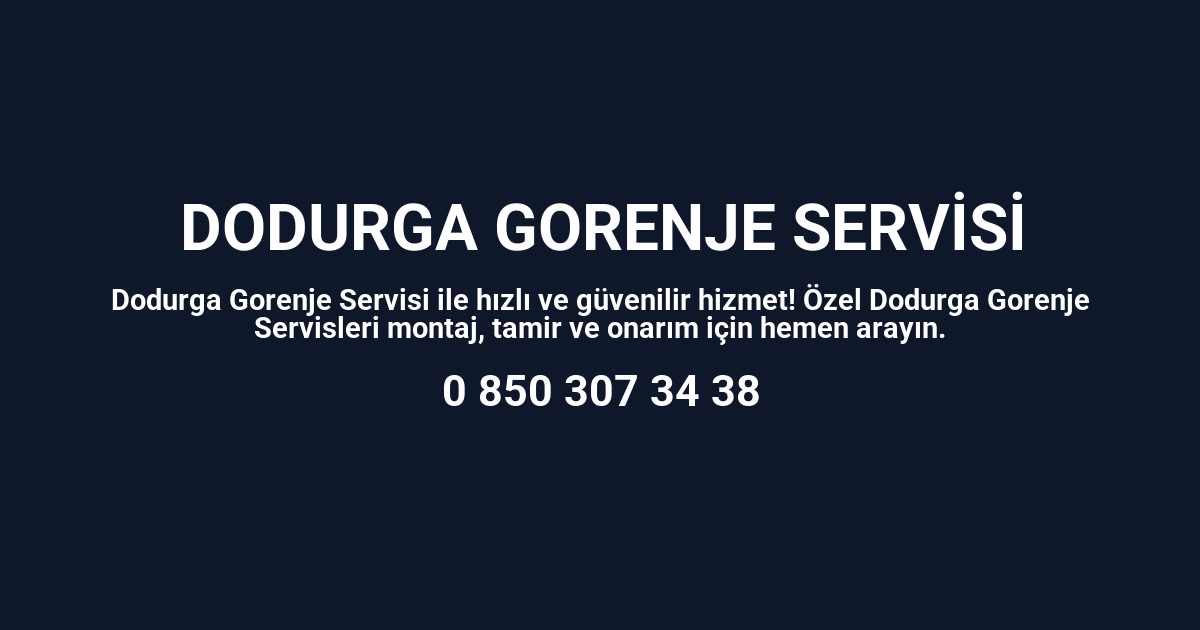 Dodurga Gorenje Servisi